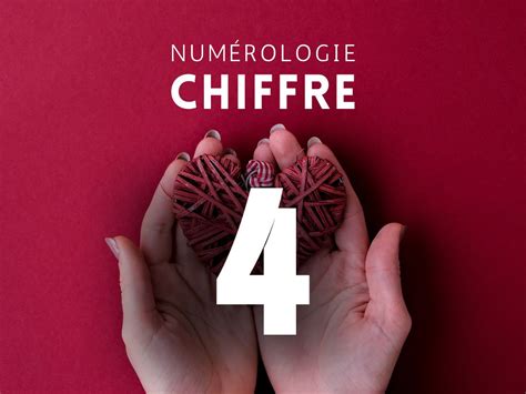 Chiffre 4 : Signification en Numérologie